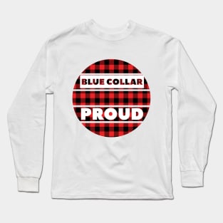 Blue Collar Proud  Holiday Flannel Long Sleeve T-Shirt